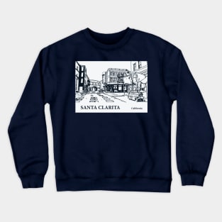 Santa Clarita - California Crewneck Sweatshirt